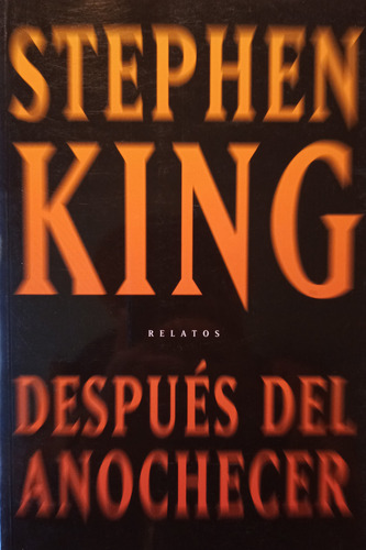 Despues Del Anochecer - King Stephen