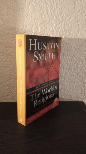 The World's Religions - Huston Smith