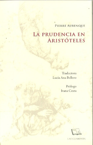 La Prudencia En Aristoteles - Pierre Aubenque