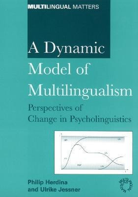 Libro A Dynamic Model Of Multilingualism : Perspectives O...