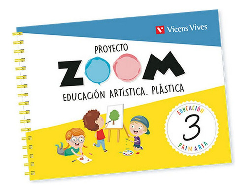 Educacion Artistica Plastica 3 (zoom), De I. Ceballos. Editorial Vicens Vives, Tapa Blanda En Español