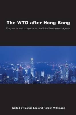 Libro The Wto After Hong Kong - Donna Lee