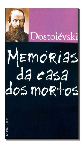 Memórias Da Casa Dos Mortos - Bolso