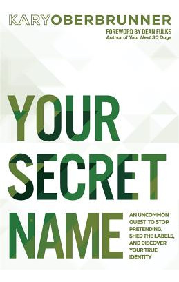 Libro Your Secret Name: An Uncommon Quest To Stop Pretend...