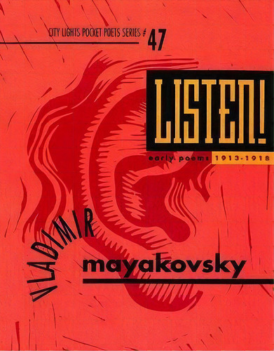 Listen! Early Poems, De Vladimir Mayakovsky. Editorial City Lights Books, Tapa Blanda En Inglés
