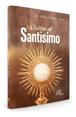 Visitas Al Santísimo