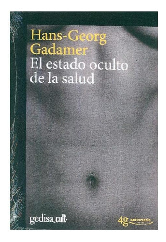 Libro: El Estado Oculto De La Salud (spanish Edition)
