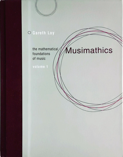 Musimathics, Volume 1 Gareth Loy Música 