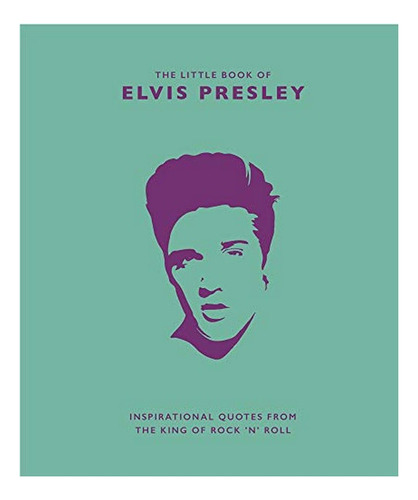 The Little Book Of Elvis Presley - Malcolm Croft. Eb6