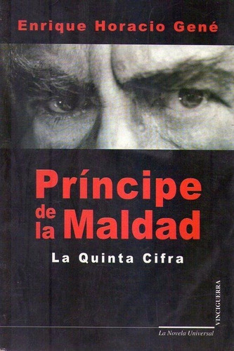 Principe De La Maldad. La Quinta Cifra * Gene Enrique