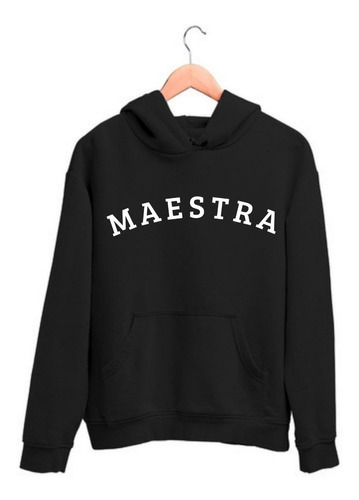 Sudadera Maestra + Tabla Personalizada Gratis