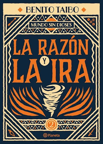 Libro La Razon Y La Ira ( Libro 2 De Mundo Sin Dioses ) De B