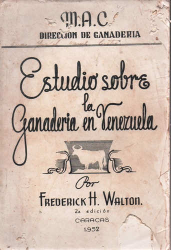 Estudio Sobre La Ganaderia En Venezuela