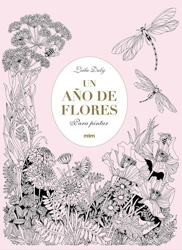 Un Año De Flores Para Pintar-duly, Leila