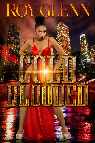Cold Blooded, De Glenn, Roy. Editorial Urban Books, Tapa Blanda En Inglés