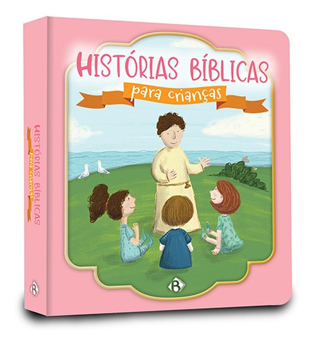 Livro Histórias Bíblicas Para Crianças - (capa Menina Almofa