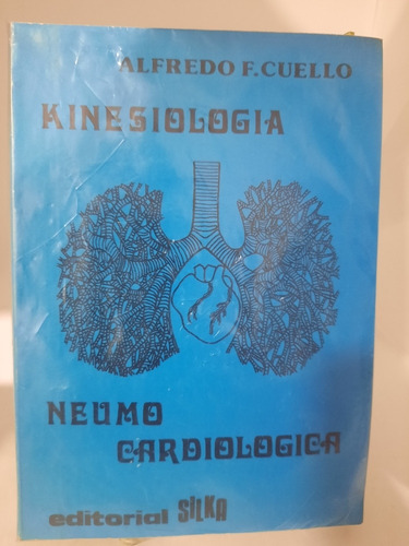 Kinisiologia. Neumo- Cardiologia.a. Cuello.(1019)