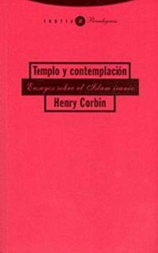 Templo Y Contemplacion - Henry Corbin