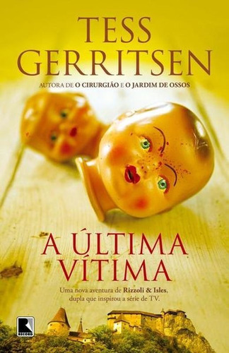 A Última Vítima, De Gerritsen, Tess. Editora Record, Capa Mole, Edição 3ª Edição - 2014 Em Português