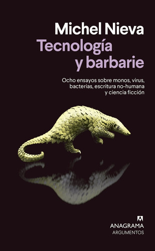 Tecnologia Y Barbarie - Michel Nieva
