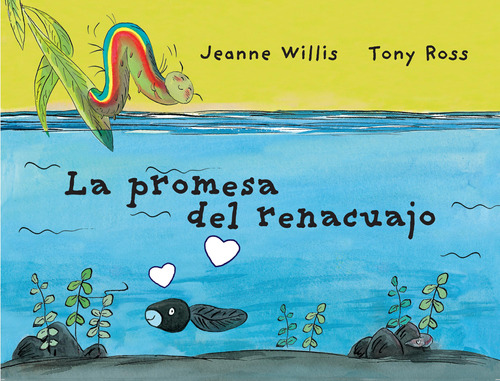 La Promesa Del Renacuajo - Jeanne Willis