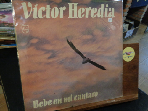 Víctor Heredia Bebe En Mi Cántaro Disco Vinilo P Melódico