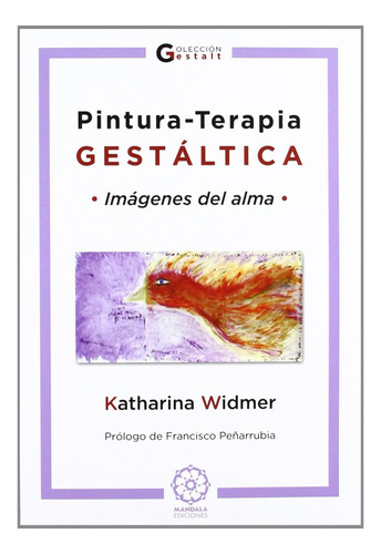 Libro: Pintura-terapia Gestáltica (spanish Edition)