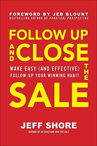 Book : Follow Up And Close The Sale Make Easy (and...