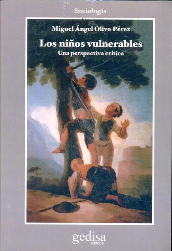 Los Niños Vulnerables  - Olivo Perez, Miguel Angel