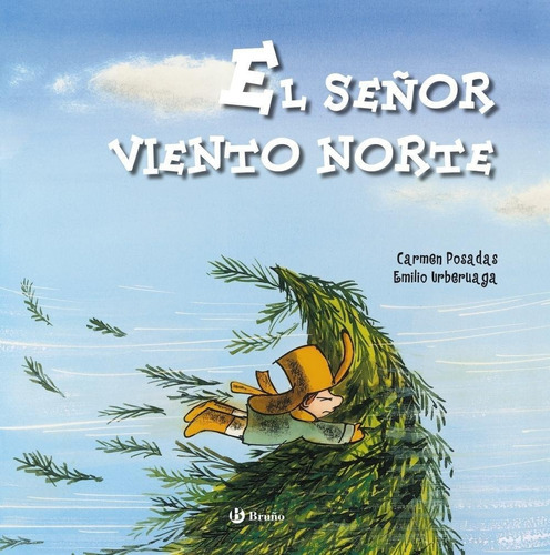 El Señor Viento Norte, De Carmen Posadas. Editorial Bruño En Español