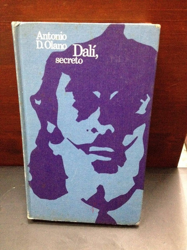 Dalí, Secreto. Antonio D. Olano