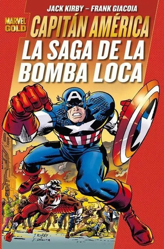 Capitán América La Saga De La Bomba Loca Panini (español)