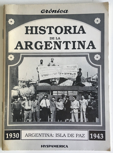 Argentina Isla De Paz Historia Ed. Hyspamerica 1930/43 Libro