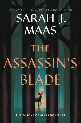 The Assassin's Blade: The Throne Of Glass Prequel Novellas, De Maas, Sarah J.. Editorial Bloomsbury, Tapa Dura En Inglés