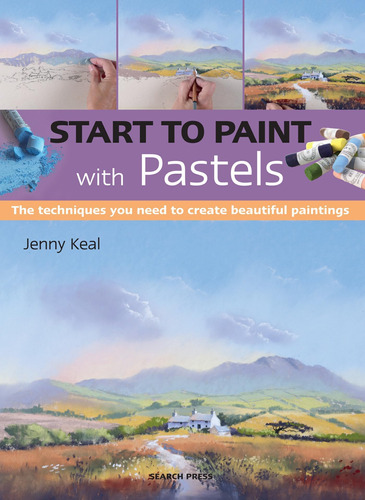 Libro: Start To Paint With Pastels: The Techniques You Need 