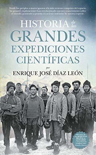 Historia De Las Grandes Expediciones Científicas (divulgació