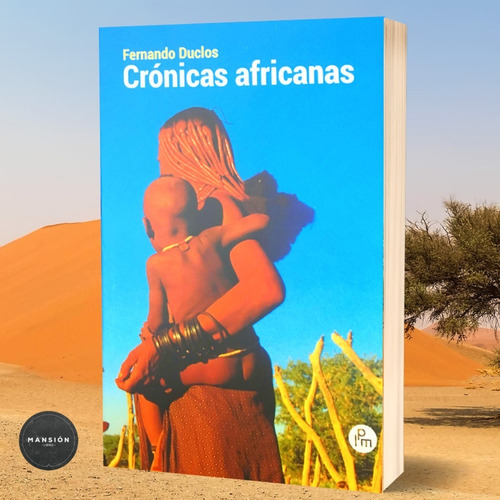 Imagen 1 de 1 de Libro Cronicas Africanas Fernando Duclos Periodistan