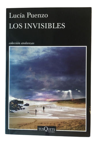 Los Invisibles Lucía Puenzo Tusquets