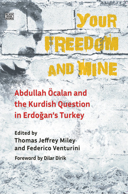 Libro Your Freedom And Mine: Abdullah Ocalan And The Kurd...