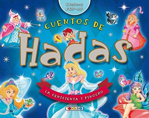 Cuentos De Hadas. Pop-up Clásicos, Cenicienta Y Pinocho.