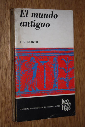 El Mundo Antiguo - T. R. Glover  