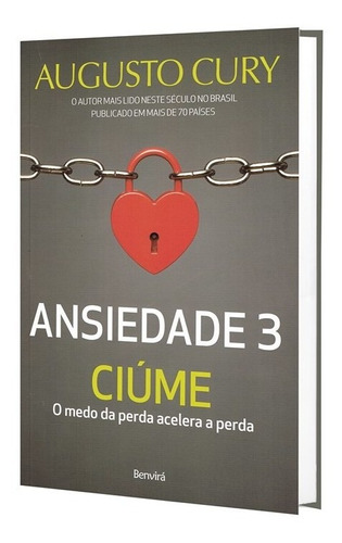 Ansiedade 3: Ciúme - O medo da perda acelera a perda, de Cury, Augusto. Editora Saraiva Educação S. A., capa mole em português, 2017