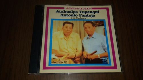 Atahualpa Yupanqui-antonio Pantoja  Amistad  Cd 