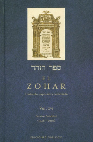 El Zohar. Traducido, Explicado Y Comentado. Vol Xvi, De Vários Autores. Editorial Ediciones Gaviota, Tapa Dura, Edición 2013 En Español