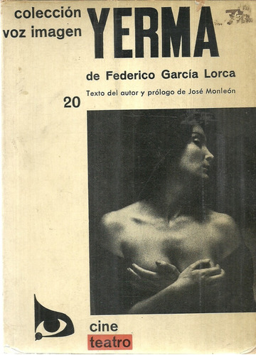 Yerma. García Lorca. Texto Del Autor Y Prólogo De J. Monleón