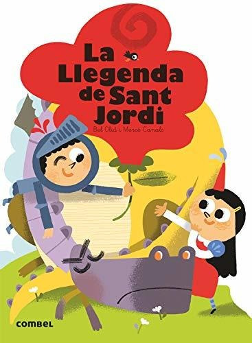 La Llegenda De Sant Jordi (què Em Contes!)