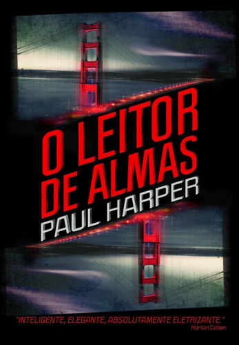 O leitor de almas, de Harper,Paul. Editora Paralela, edição 1 em português