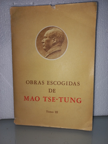 Obras Escogidas De Mao  Tse-tung Tomo 3