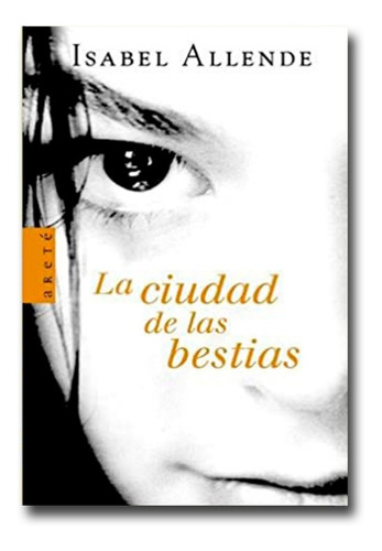 La Ciudad De Las Bestias Isabel Allende Libro Físico