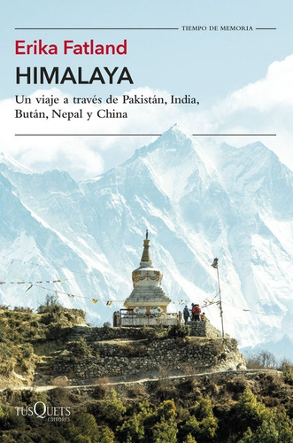 Libro Viaje Al Himalaya - Erika Fatland